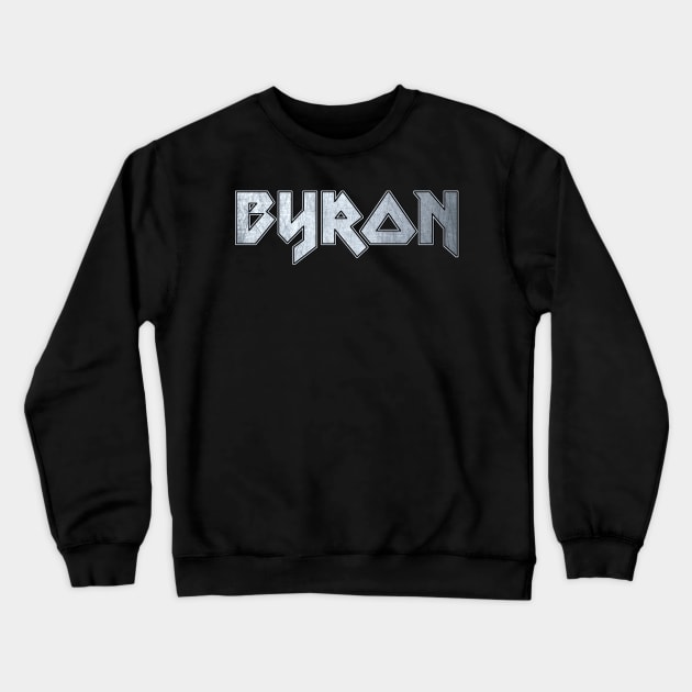 Heavy metal Byron Crewneck Sweatshirt by KubikoBakhar